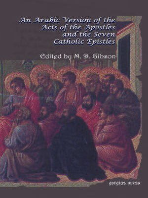 cover image of An Arabic Version of the Acts of the Apostles and the Seven Catholic Epistles